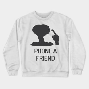 Phone a Extraterrestrial Friend Crewneck Sweatshirt